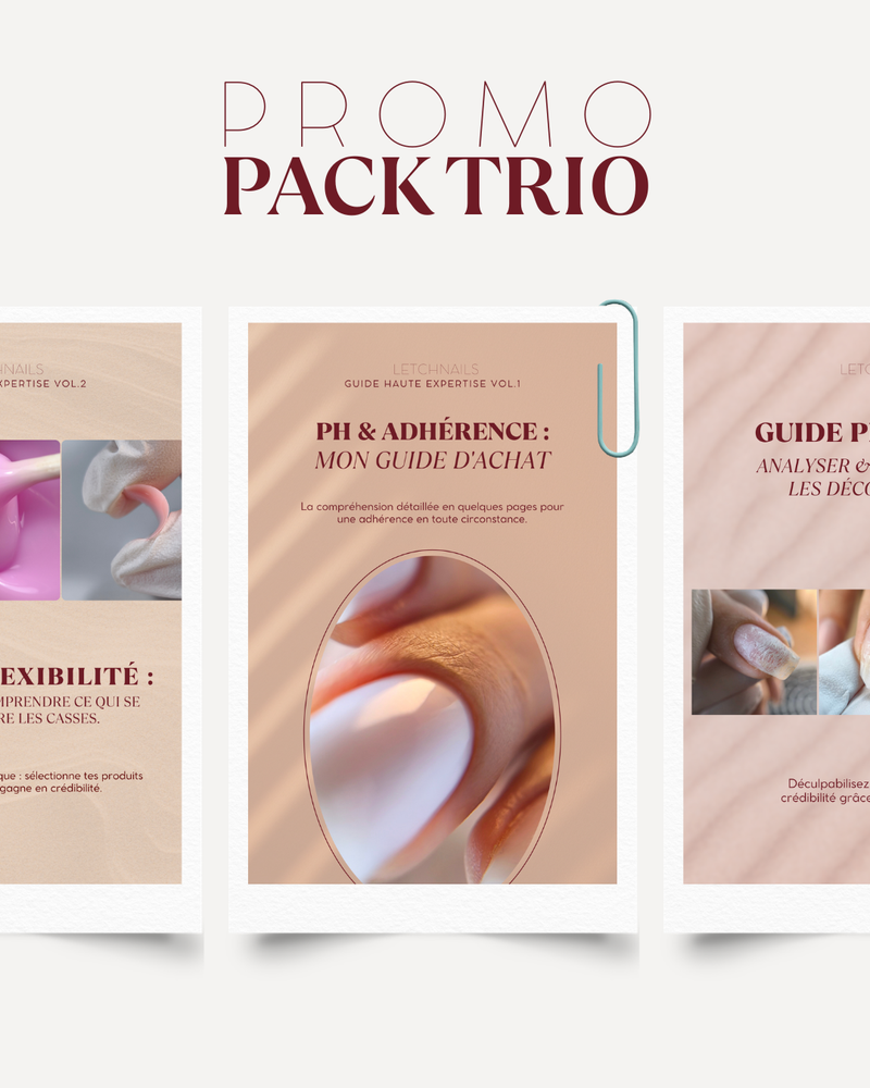 Ph & Adhérence + Tenue & Flexibilité + Guide pratique décollements